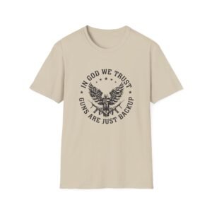 In God We Trust, Guns Are Just Backup Tee